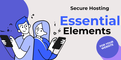 secure hosting essential elements